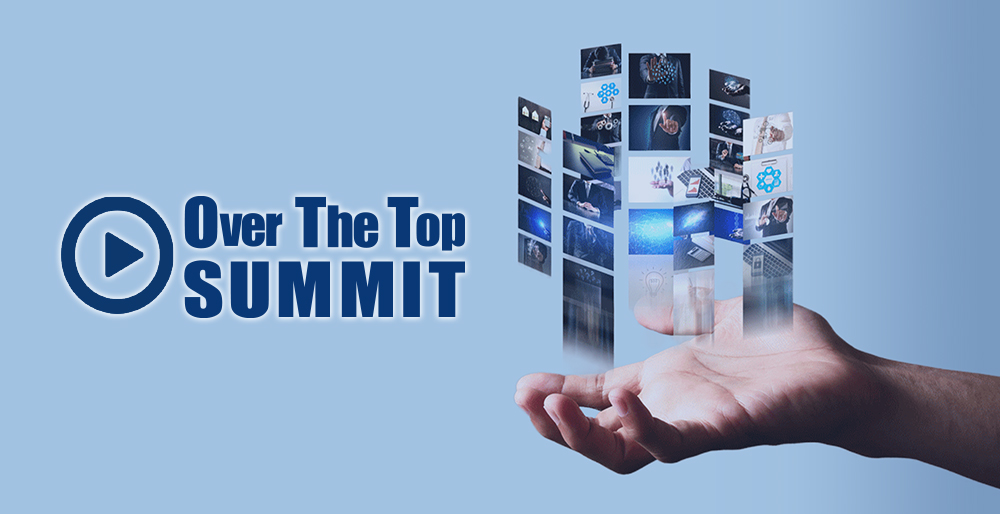 Over The Top Summit